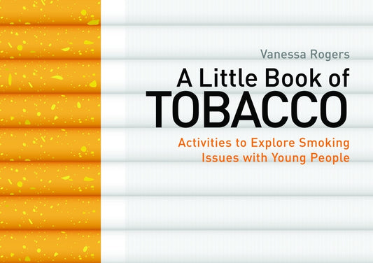 A Little Book of Tobacco by Vanessa Rogers