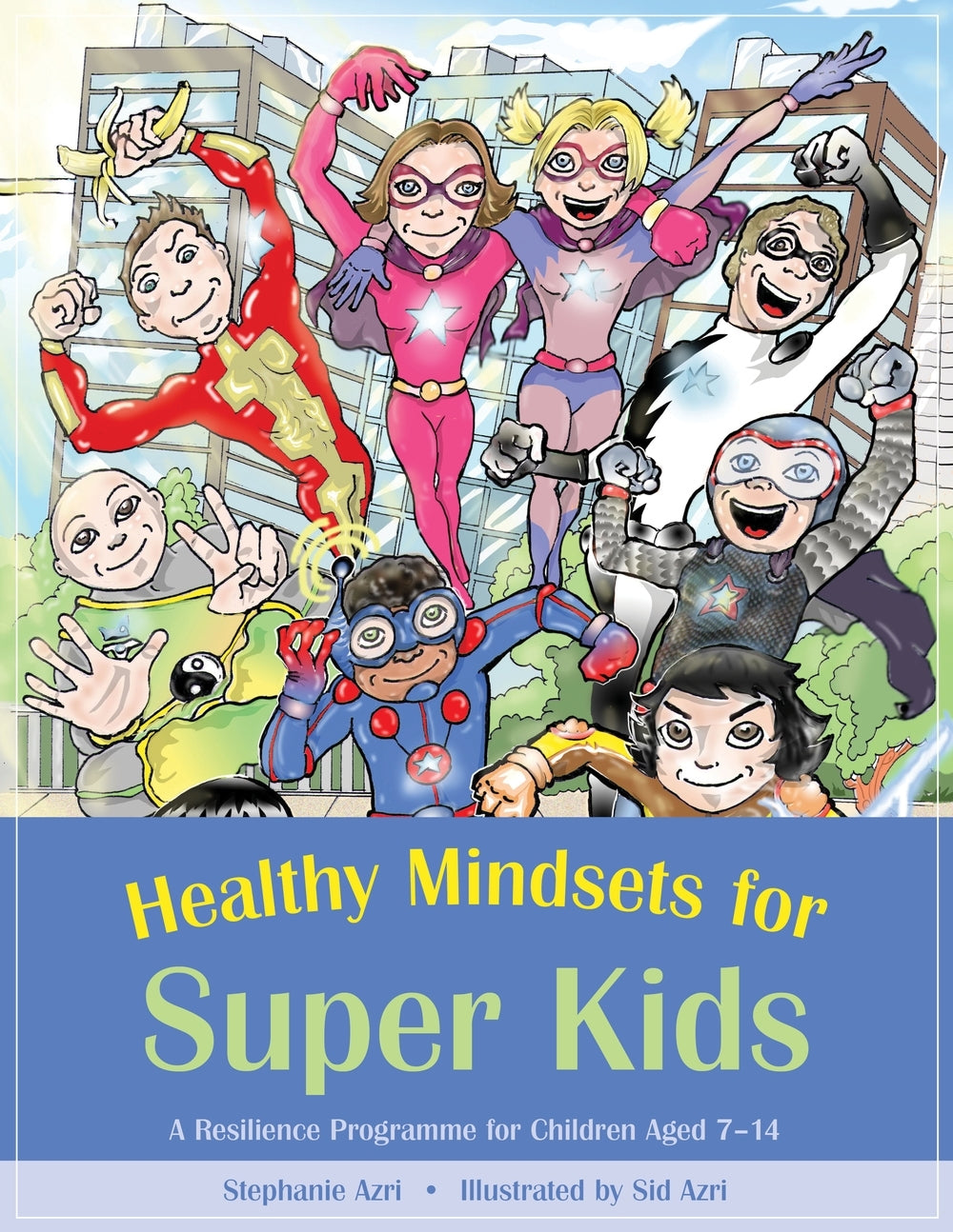 Healthy Mindsets for Super Kids by Stephanie Azri