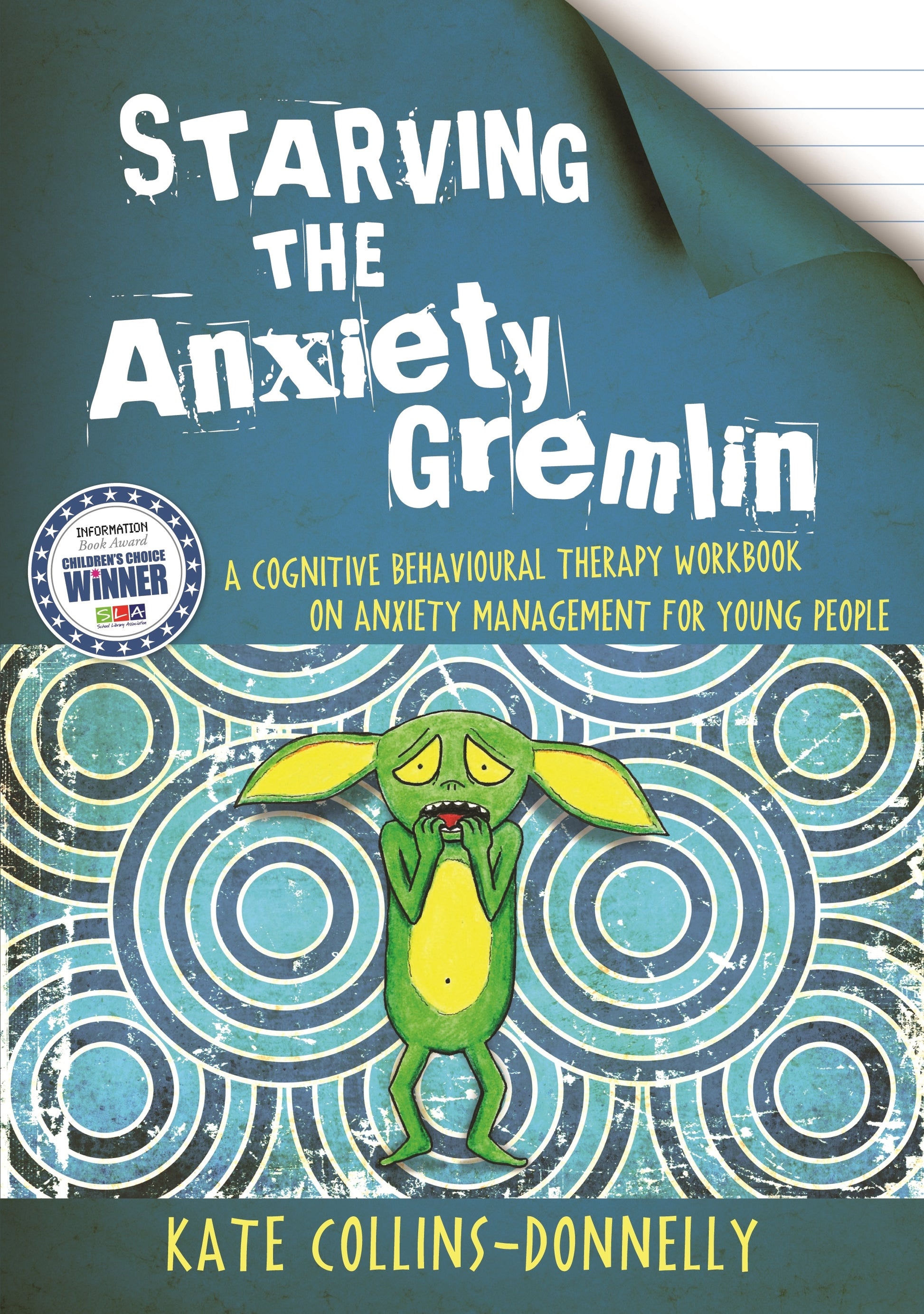 Starving the Anxiety Gremlin by Kate Collins-Donnelly