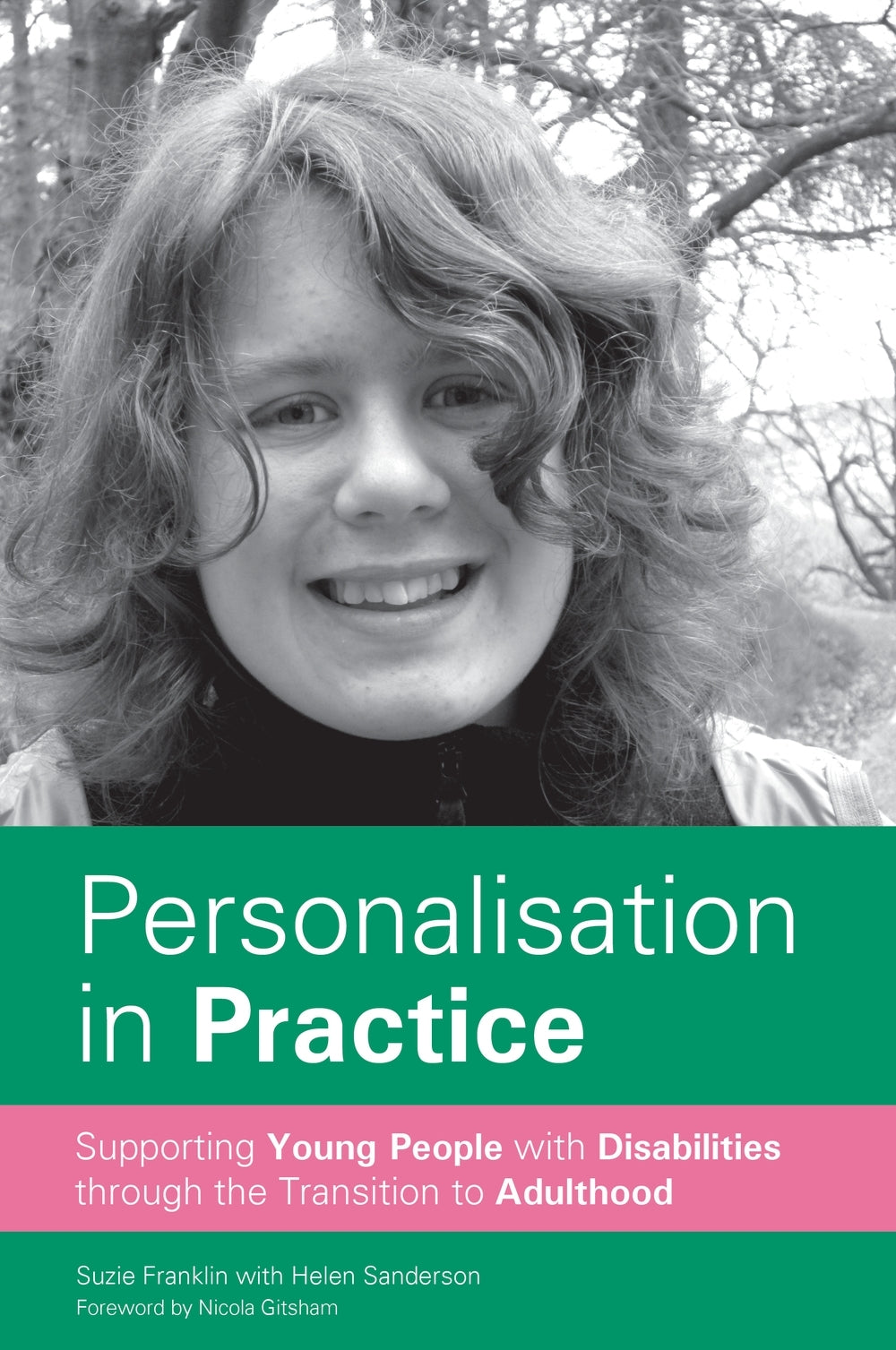 Personalisation in Practice by Helen Sanderson, Suzie Franklin, Nicola Gitsham