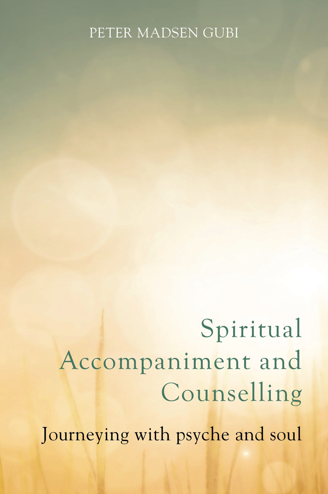 Spiritual Accompaniment and Counselling by Elaine Graham, Peter Madsen Gubi, No Author Listed
