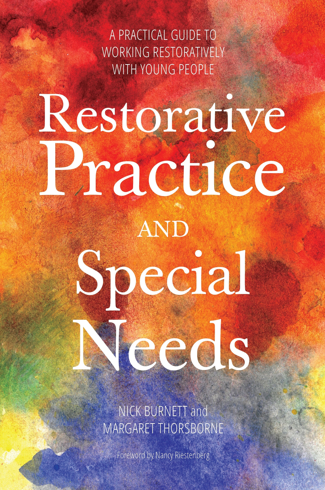 Restorative Practice and Special Needs by Nancy Riestenberg, Margaret Thorsborne, Nicholas Burnett