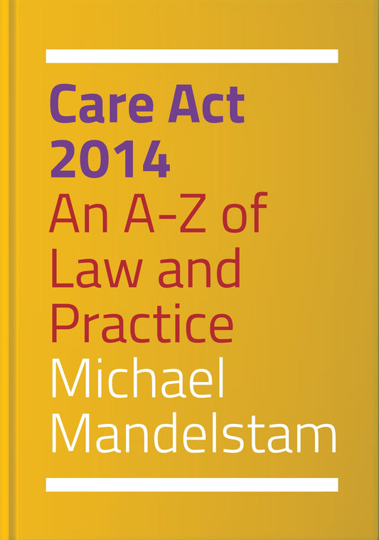 Care Act 2014 by Michael Mandelstam