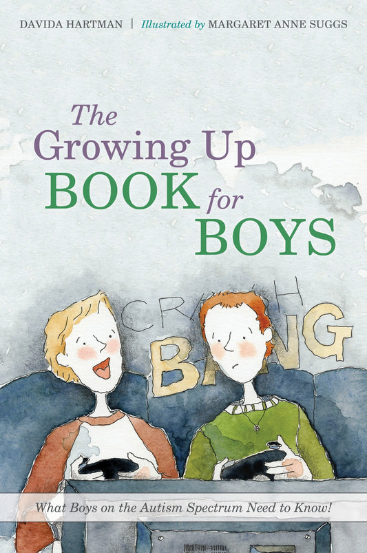 The Growing Up Book for Boys by Margaret Anne Suggs, Davida Hartman