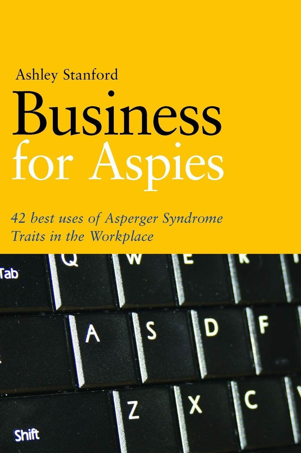 Business for Aspies by Ashley Stanford