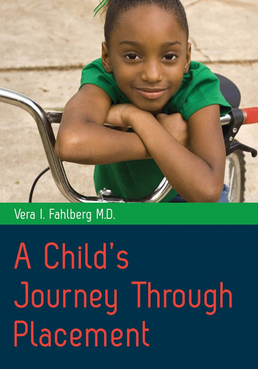 A Child's Journey Through Placement by Vera I Fahlberg