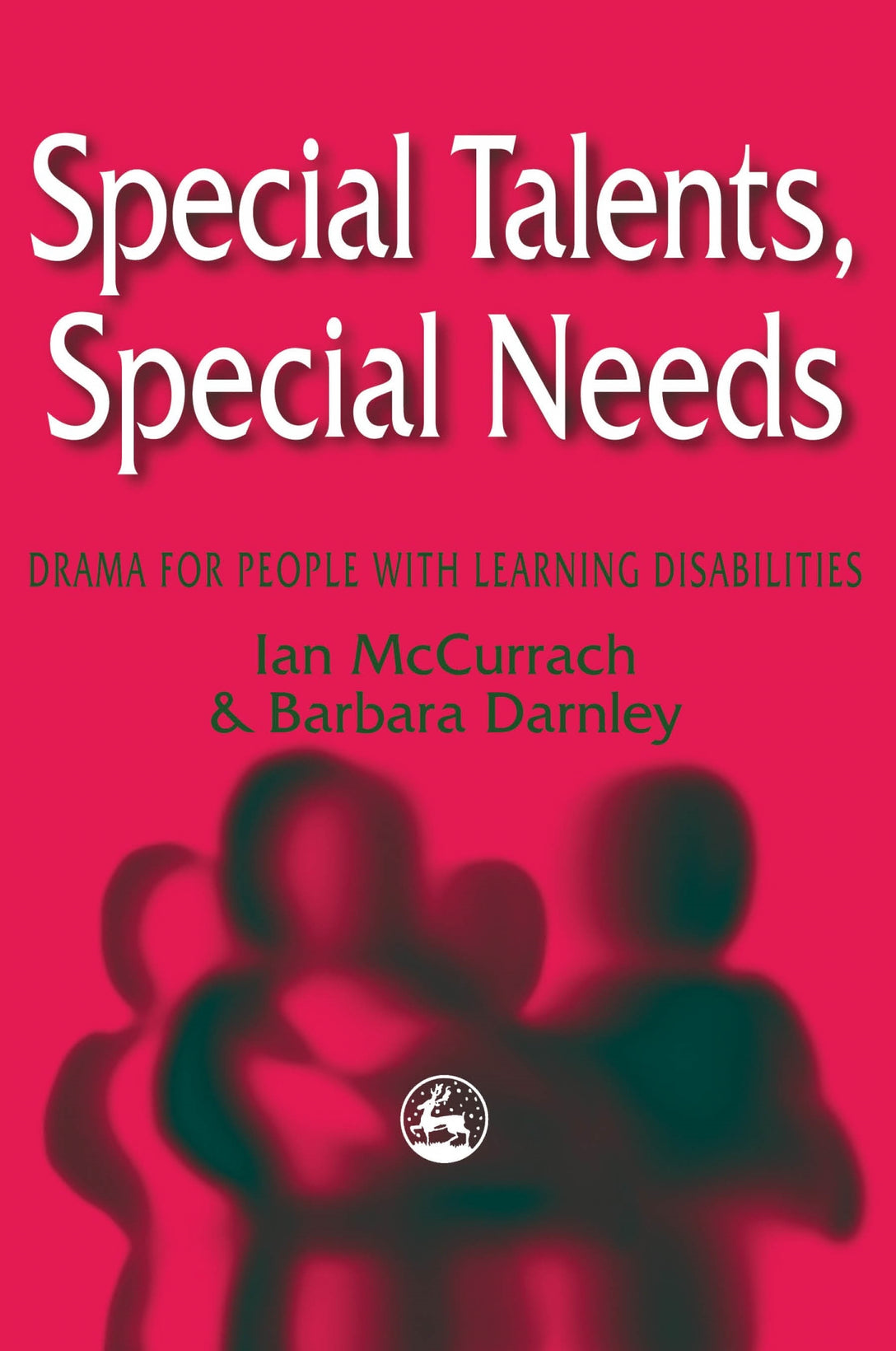 Special Talents, Special Needs by Barbara Darnley, Ian McCurrach