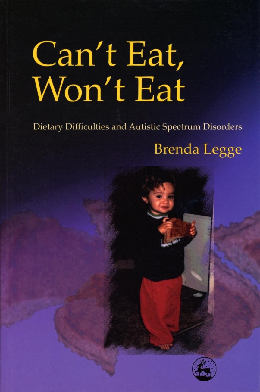 Can't Eat, Won't Eat by Brenda Legge