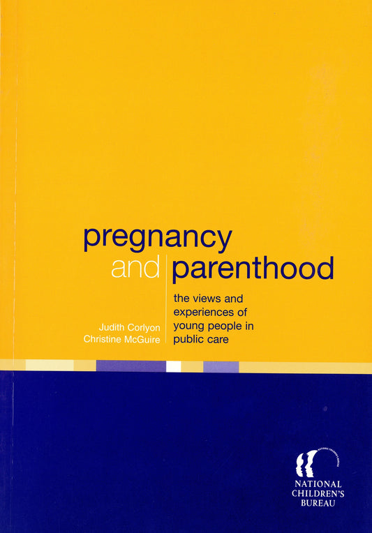 Pregnancy and Parenthood by Christine McGuire, Judith Corlyon